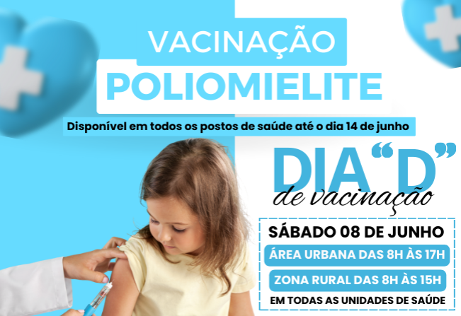 Dia “D” de vacinação contra pólio será no próximo sábado, 8 de junho